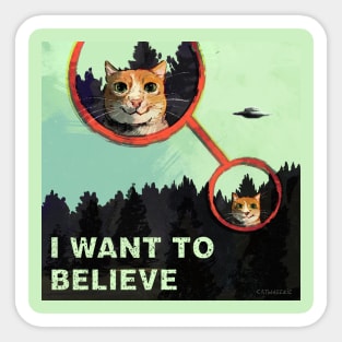 I Want 2 Believe Sticker